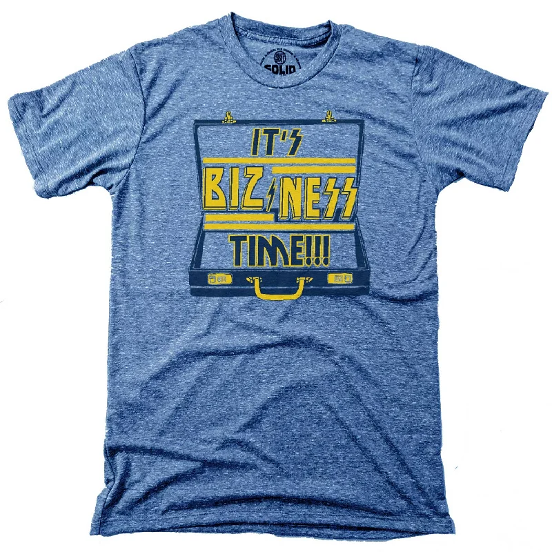 Weekend Minimalism It's Bizness Time T-shirt