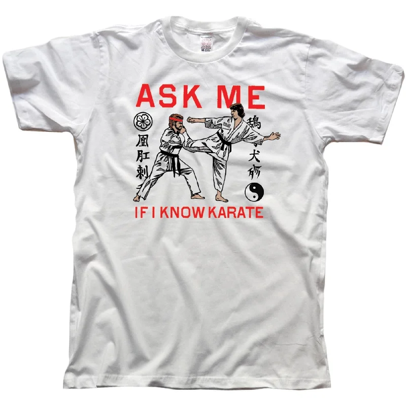 Urban Prints Ask Me If I Know Karate T-shirt