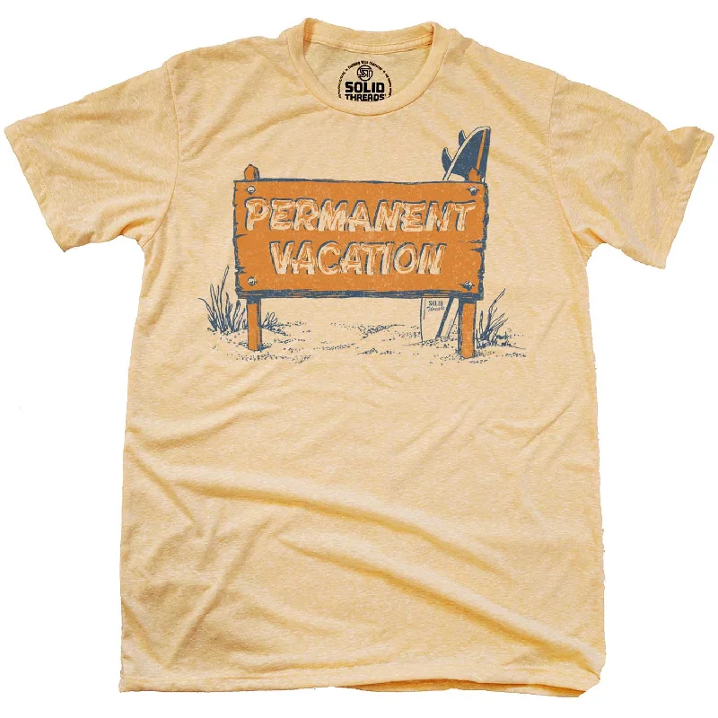 Smart Casual Wear Permanent Vacation T-shirt