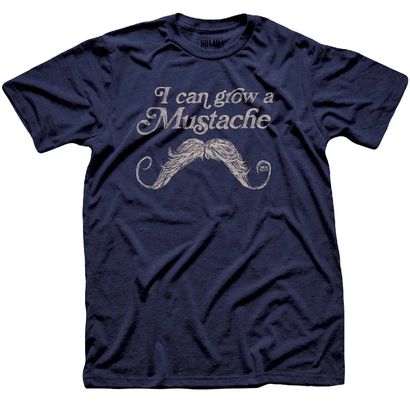 Soft Utility I Can Grow A Mustache T-shirt