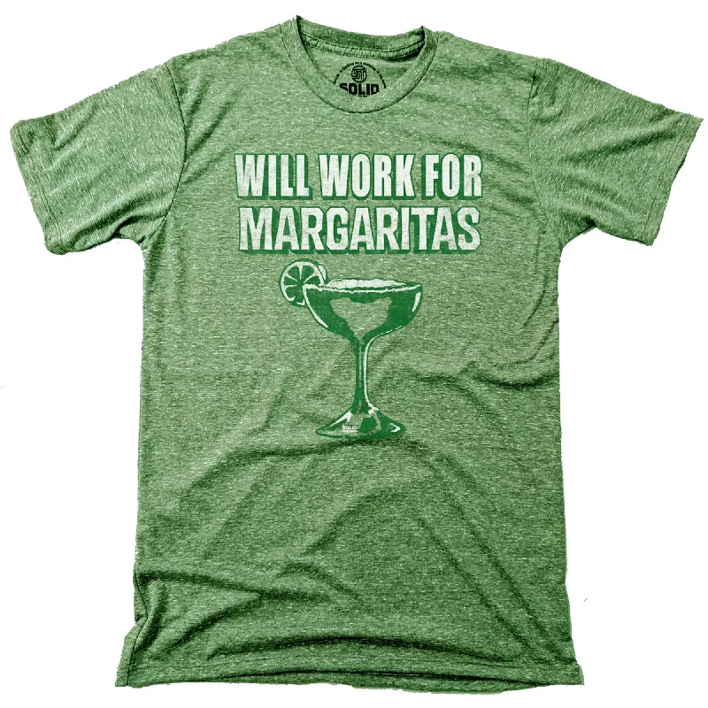 Bold Casual Will Work For Margaritas T-shirt